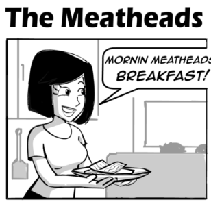 The Meatheads: Bacon!